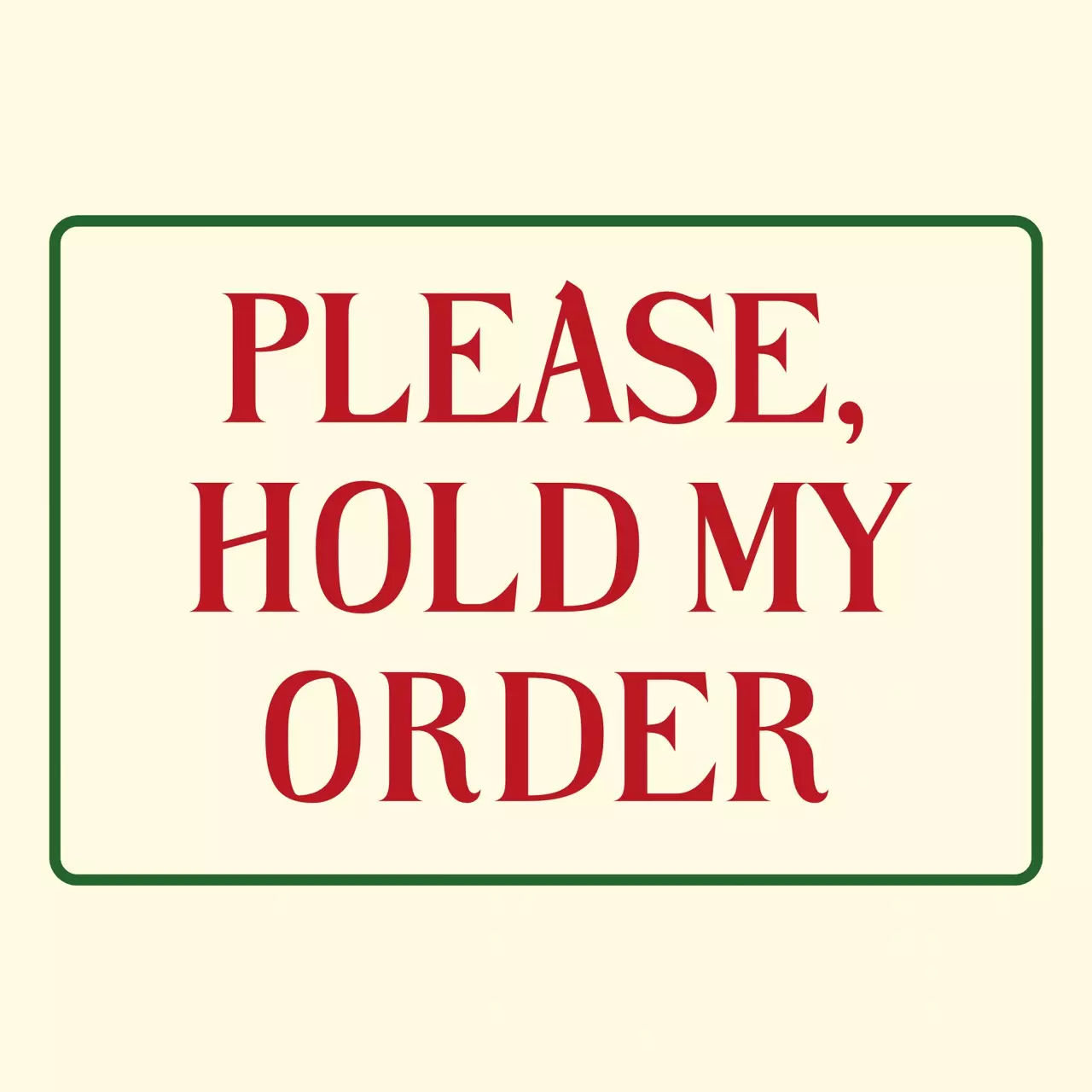 plant/HOLD MY ORDER-0