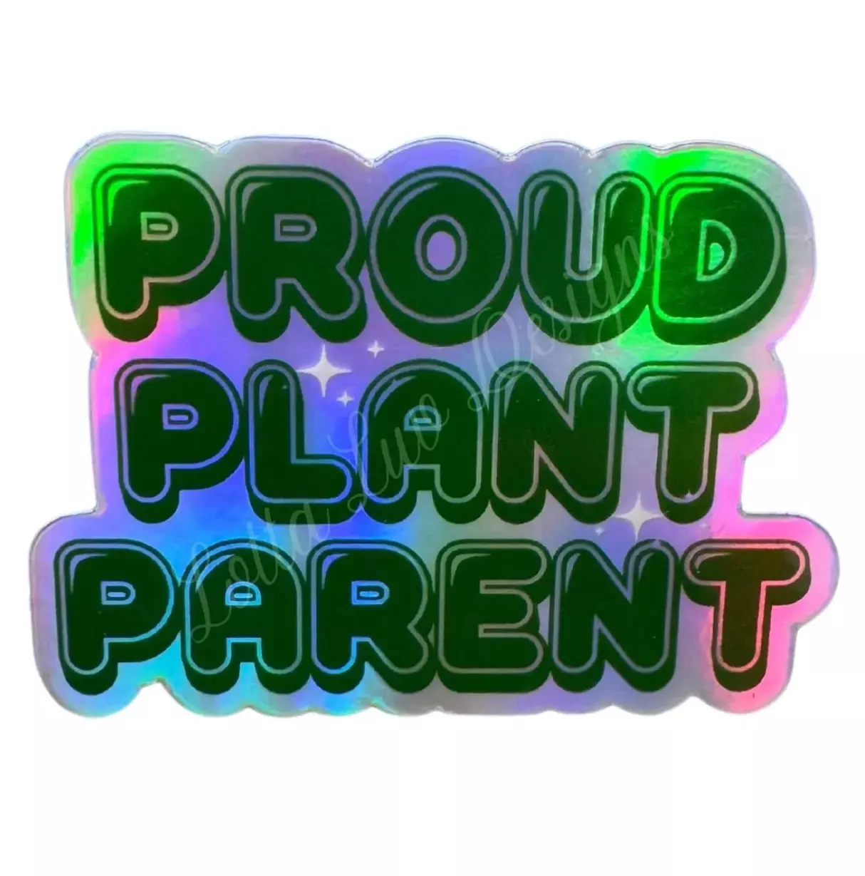free_shipping/Proud Plant Parent Holographic Sticker-0