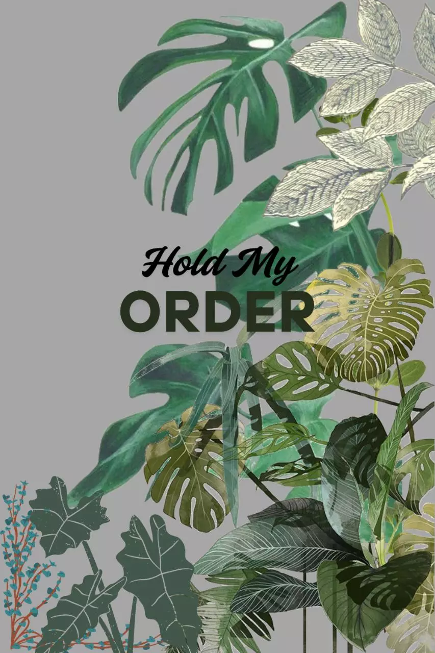 plant/Hold my order-0