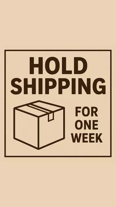 free_shipping/Hold Shipping 1 week-0-thumbnail