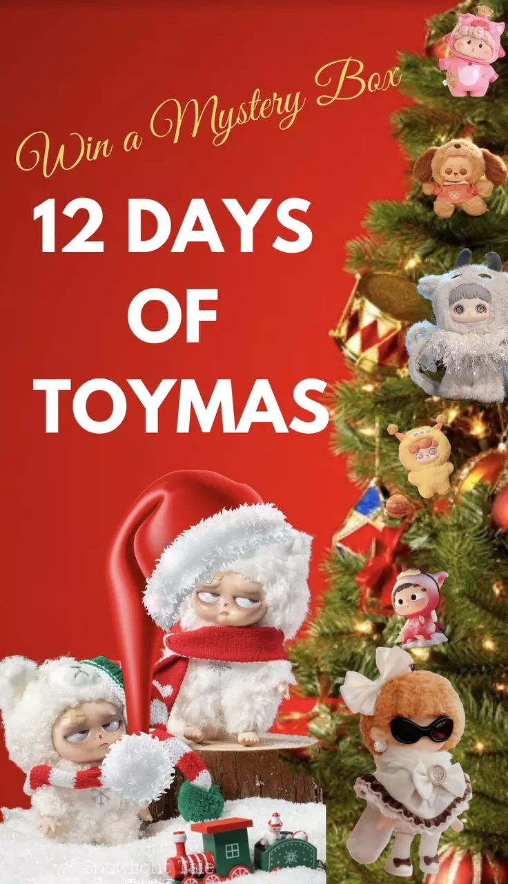 Day 12 - Win Blind Boxes! 12 Days of Toymas ✨