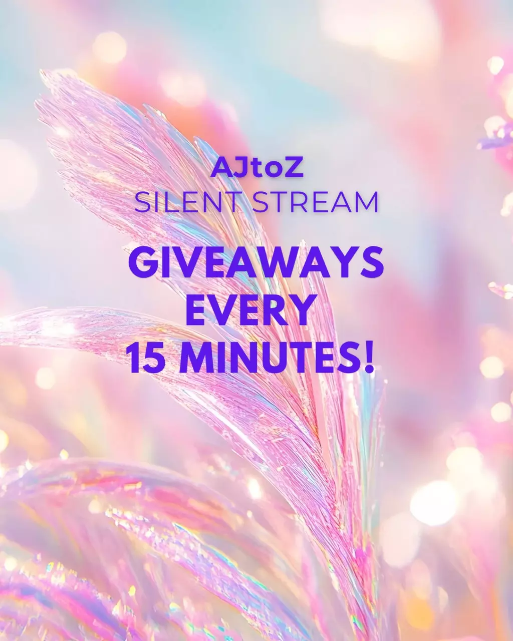 AJtoZ Silent Stream and Giveaways!