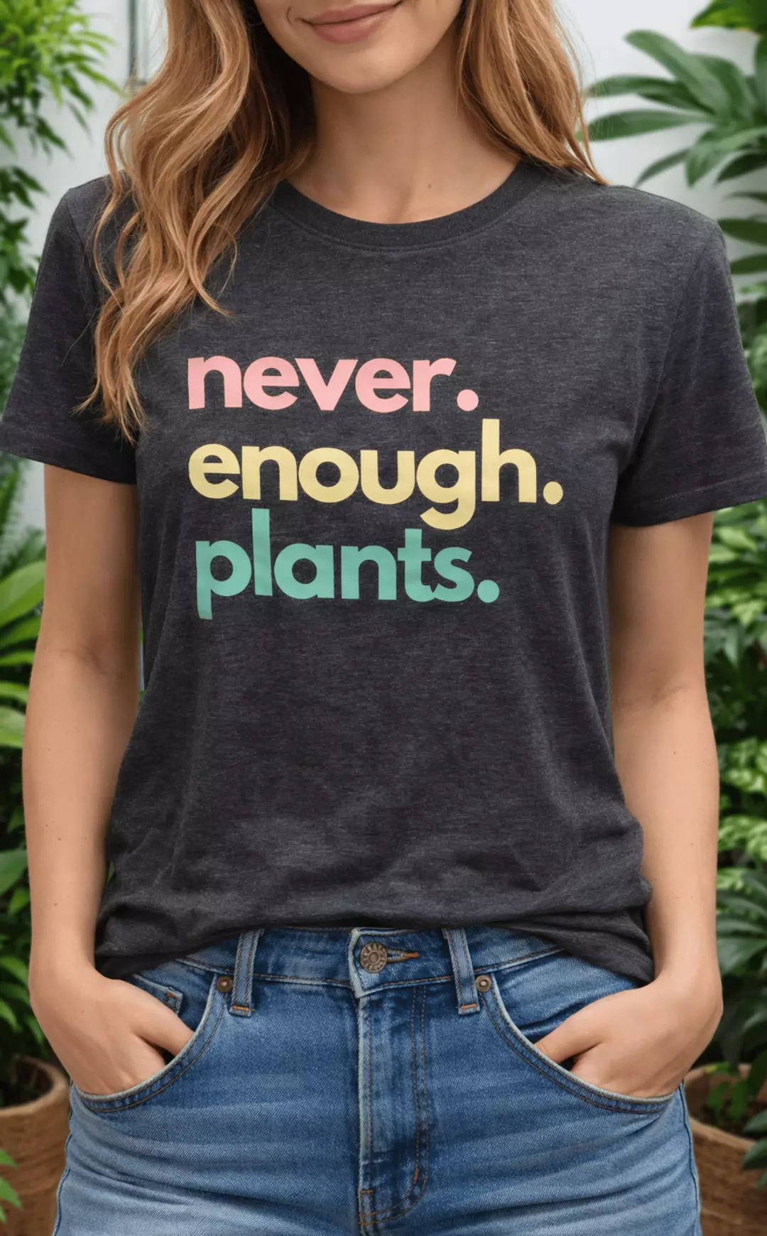 “Never Enough” Plant T-Shirt thumbnail
