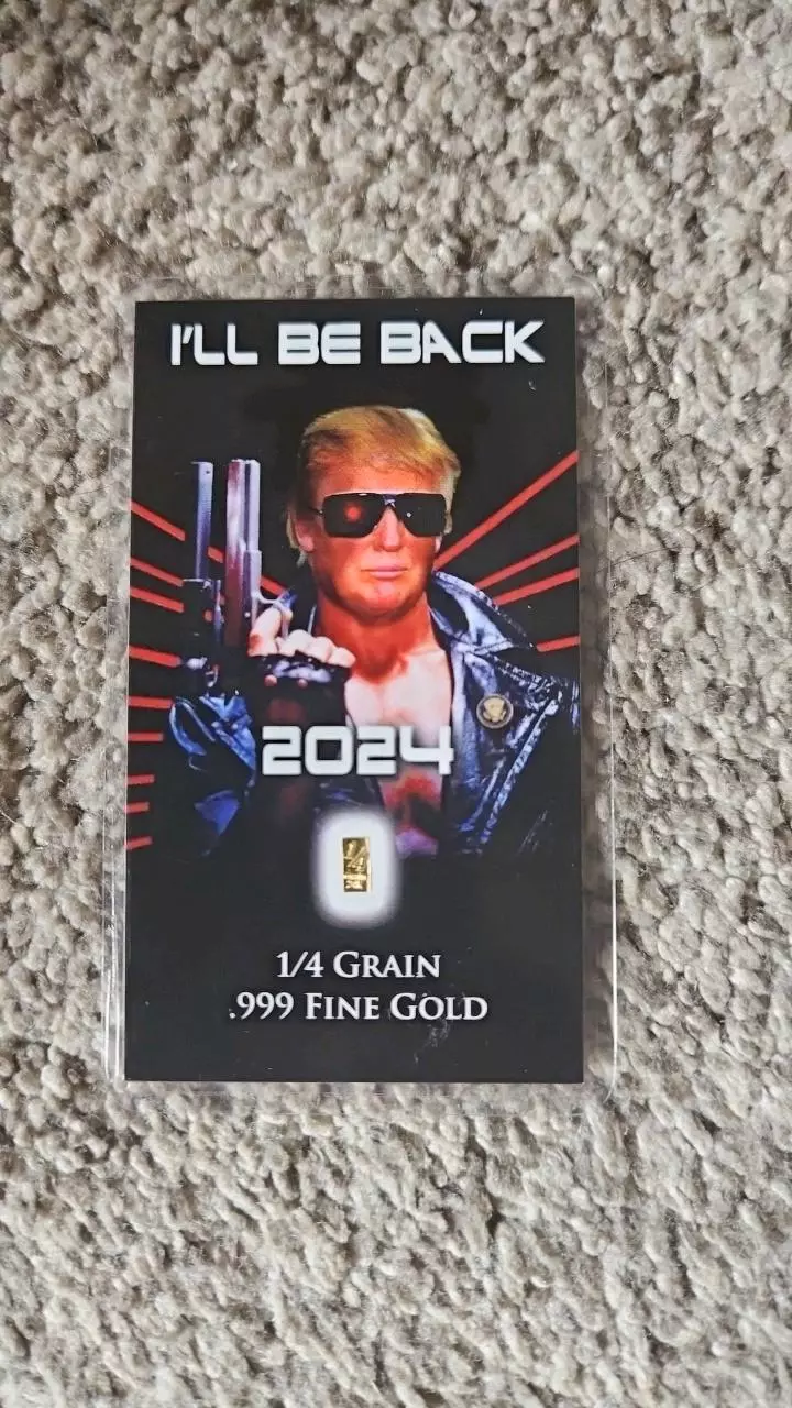 "I'll be back" 1/4 grain .999 Gold thumbnail