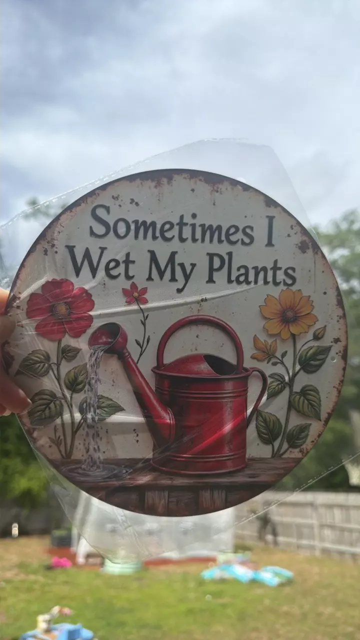 Sometimes I wet my plants sign! thumbnail
